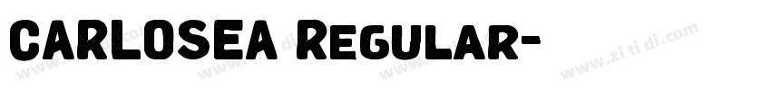 CARLOSEA Regular字体转换 CARLOSEA Regular字体转换